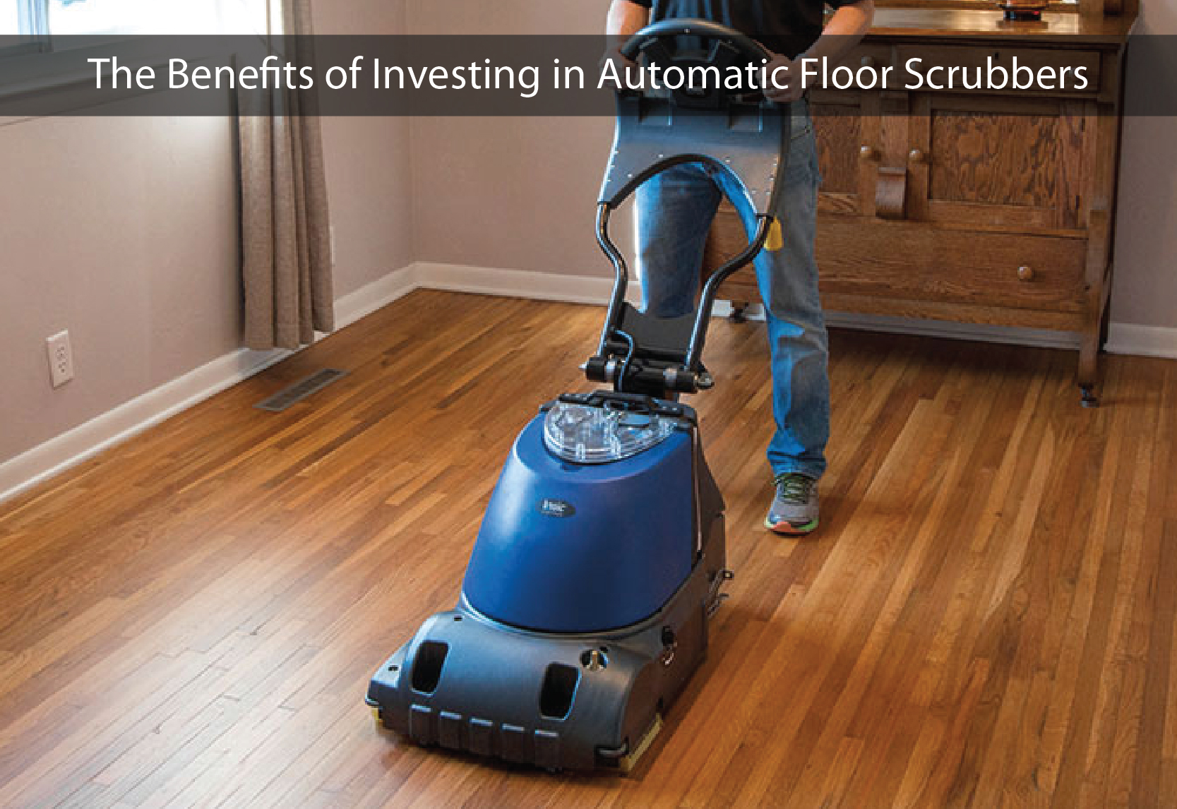 The Benefits of Investing in Automatic Floor Scrubbers