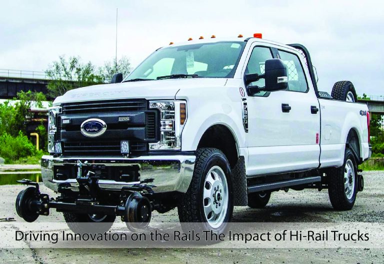 Driving Innovation on the Rails The Impact of Hi-Rail Trucks in Rail Maintenance and Construction