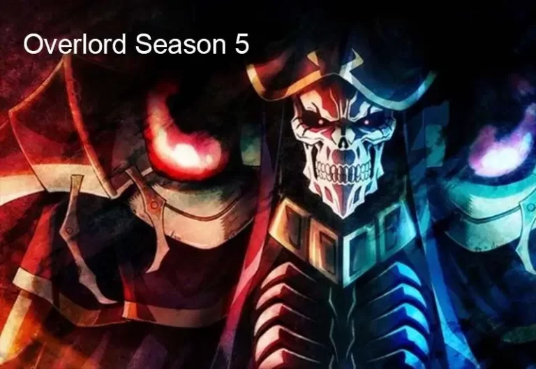 Overlord Season 5: An Overview of Everything You Should Know