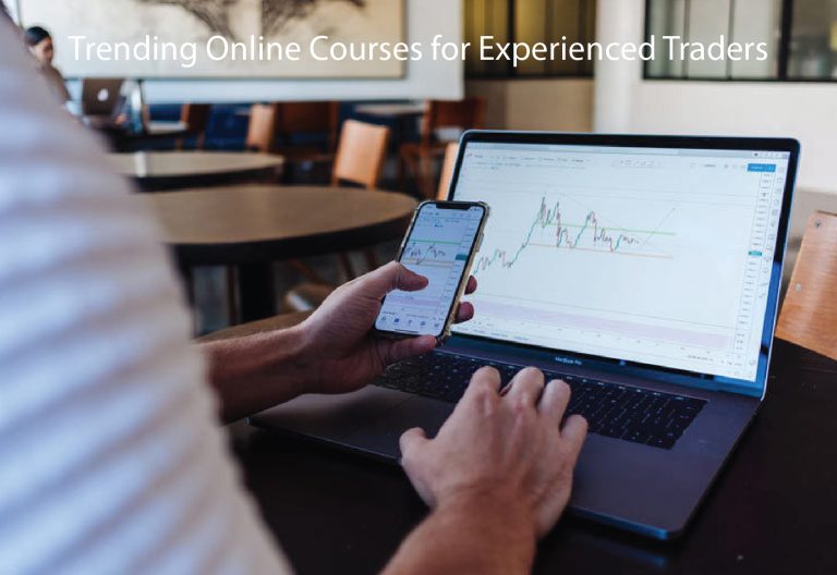 Trending Online Courses for Experienced Traders