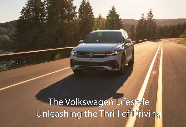 The Volkswagen Lifestyle Unleashing the Thrill of Driving